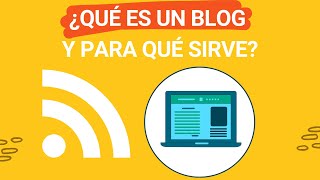 Qué es un blog y para qué sirve ( Funciones, Ventajas y Desventajas, Tipos de Blog)