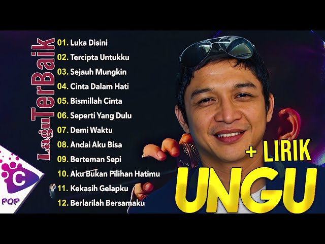 12 Hits Lagu Terpopuler UNGU - Lagu Terbaik Dari UNGU - Luka Disini class=