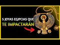 ➔ 5 JOYAS 👑  IMPACTANTES del 🔺 ANTIGUO EGIPTO