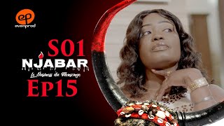 NJABAR - Saison 1 - Episode 15 **VOSTFR**