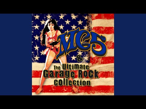 Kick Out The Jams (Original Uncensored Version 1968)