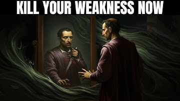 Kill the Weakness Inside You — Machiavelli’s Dark Secret
