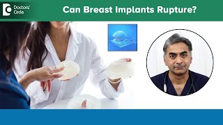 Silicone Implant Rupture | Can Breast Implants Rupture? - Dr. Srikanth V |Doctors' Circle by Doctors' Circle World's Largest Health Platform 342 views 4 days ago 2 minutes, 2 seconds