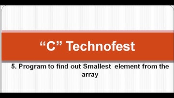 C Program to find out smallest element from the array