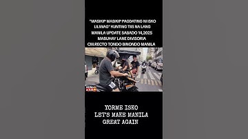 MK😲/BASURA OBSTRUCTION ILLEGAL PARKING ILLEGAL VENDOR DIVISORIA CM.RECTO #clearingoperation #yorme