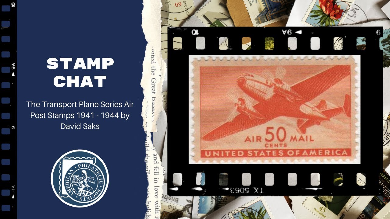 Stamp Chat: The Transport Plane Series Air Post Stamps 1941 - 1944 by David  Saks 