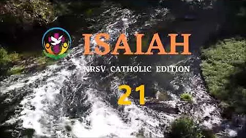 Isaiah 21 | English Audio Bible | AFCM | NRSV Catholic Edition