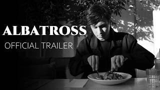Albatross |  Trailer