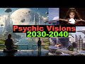 Shocking psychic predictions 20302040 devastation  renew