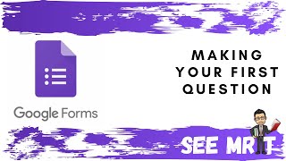 Google Forms: Making your first question Net Worth