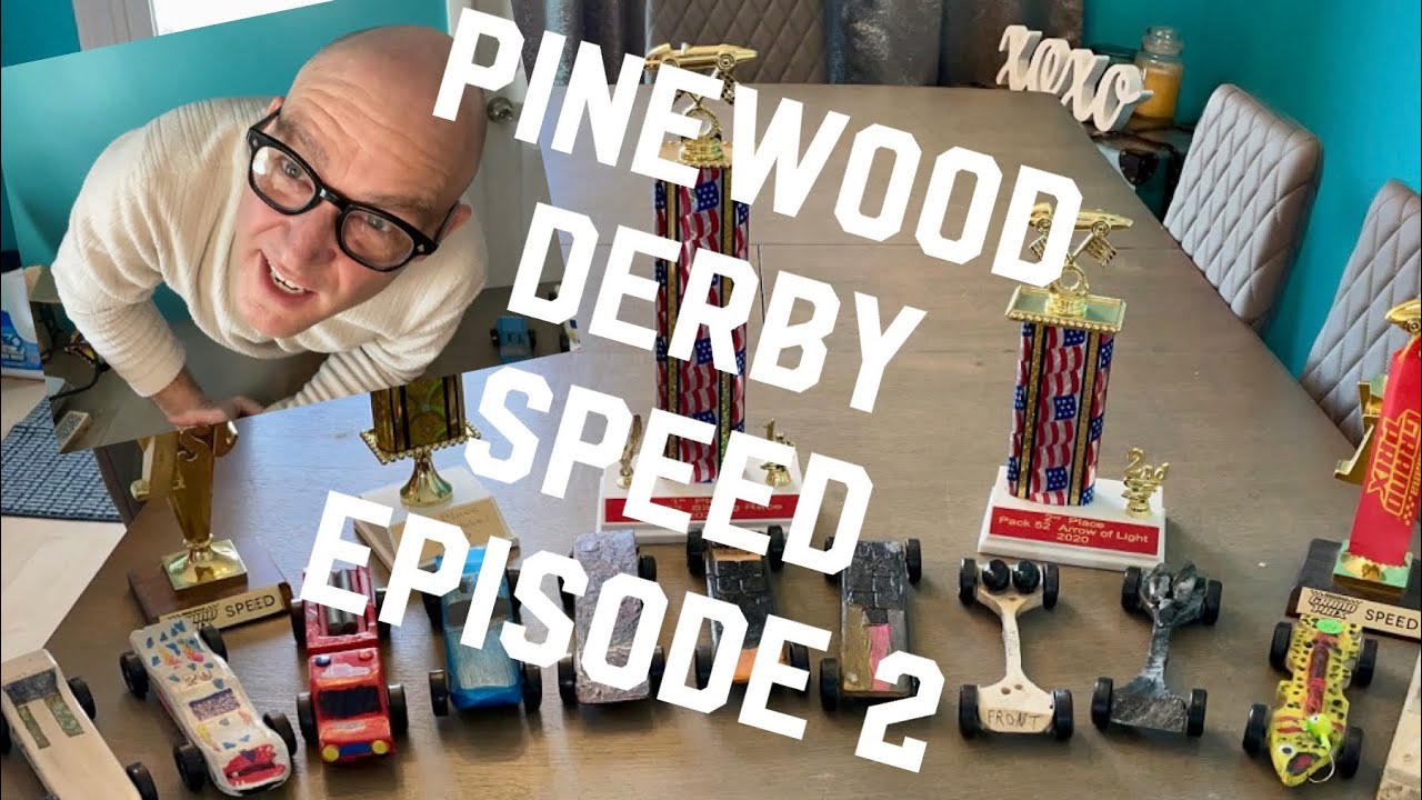 Pinewood Derby Speed Episode 2 Building a fast Pinewood or Awana
