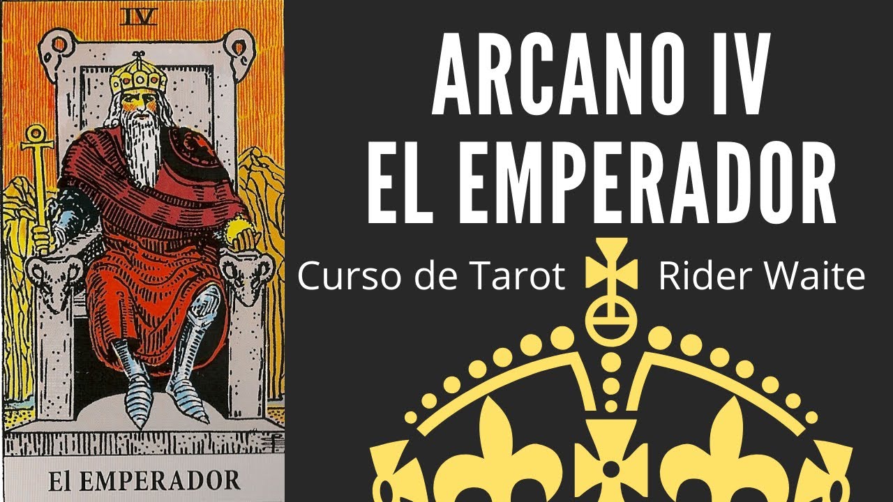 ARCANO IV EL EMPERADOR - Curso de Tarot online gratuito Rider Waite ...