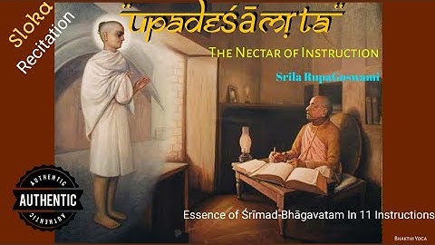 The Nectar of Instruction, "Upadeśāmṛta" Sloka