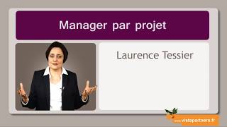 Laurence Tessier- Manager par projet