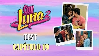 Soy Luna 2 Capítulo 19 - Test Adelante