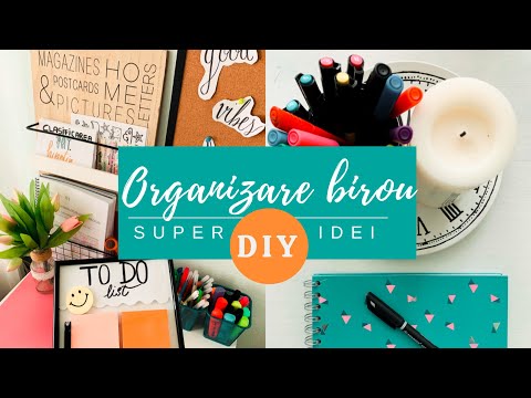 ORGANIZARE BIROU | ACCESORII BIROU DIY