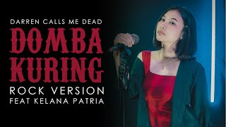 Domba Kuring ROCK VERSION by DCMD feat Kelana Patria