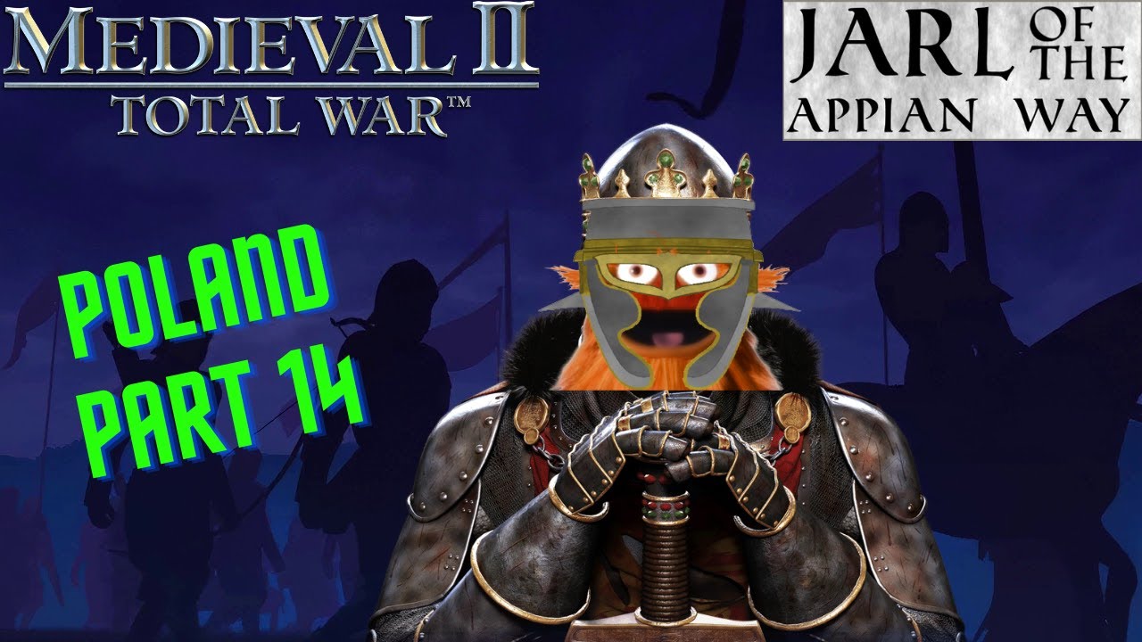 Throwback Thursday: Medieval Total War 2 Part 14