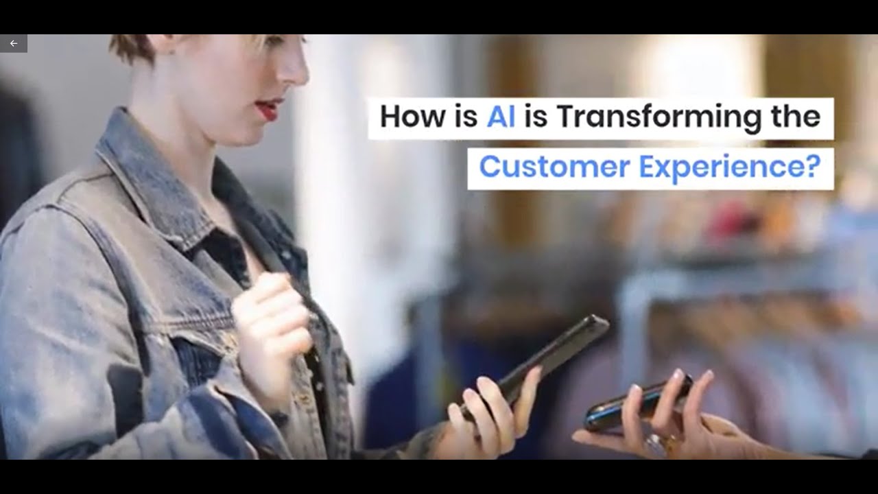 How is AI transforming Customer Experience? - YouTube
