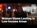 NYC Woman on Destroying Property in Low-Income Neighborhoods | NowThis