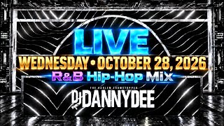 Wednesday with DJ Danny Dee 10-28-26