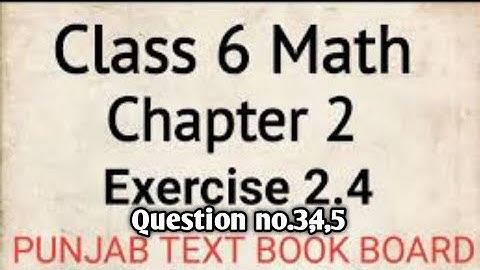 Class 6 math unit 2 exercise 2.4 question 3,4,5