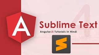 Config Subliime text with AngularJS (Hindi) - 4