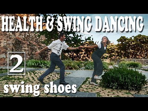 Health & Swing Dancing - Vídeo 2 - Sabates per a ballar swing. (subt. CAST/ENG)