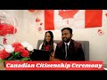 Our Canadian Citizenship Ceremony