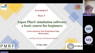 NPTEL | Aspen Plus® Simulation Software: A Basic Course For Beginners | Week 9 | Live Session 9