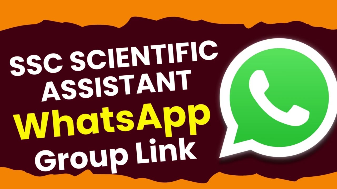 1000+ SSC SCIENTIFIC ASSISTANT WhatsApp Group Links |