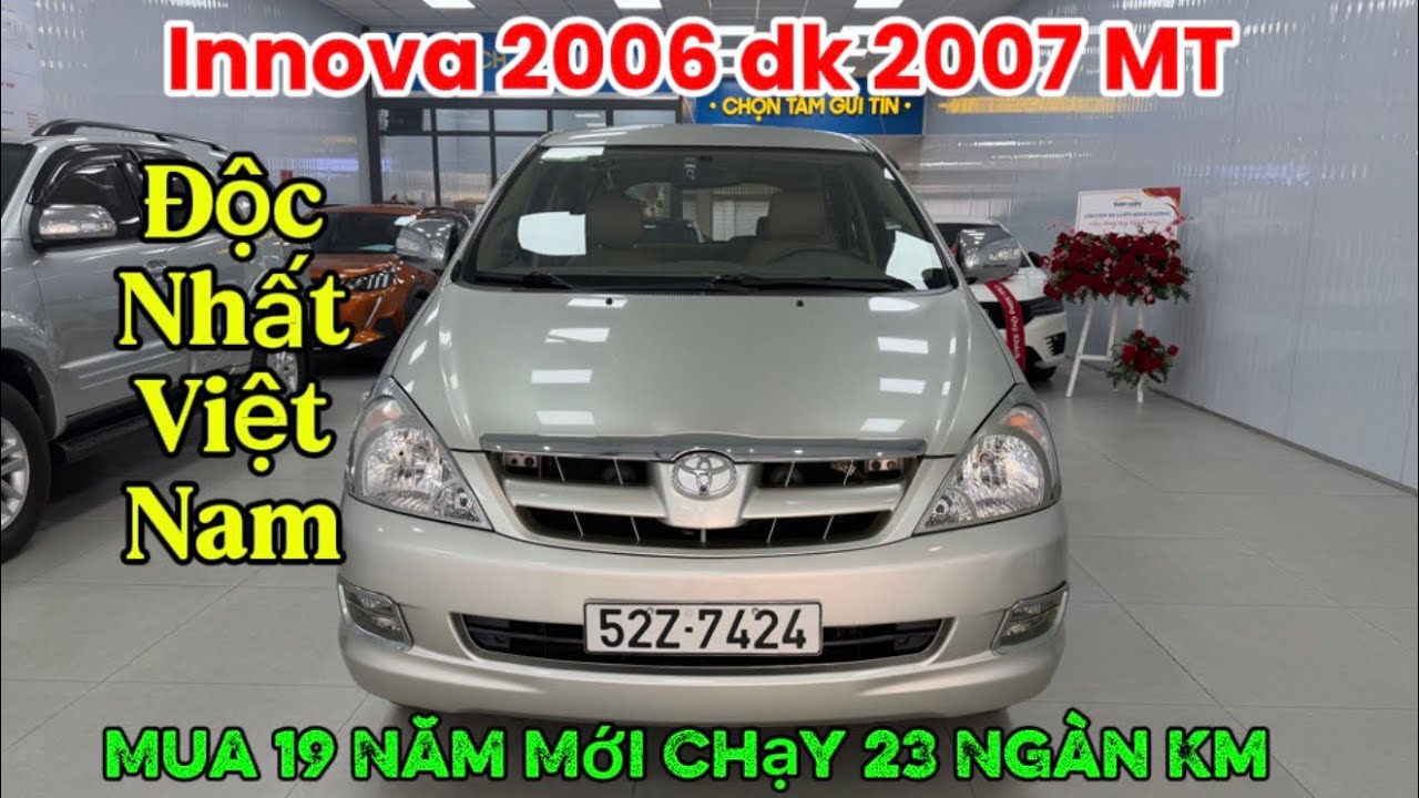 Đã bán về Long An Độc nhất thị trường Mua 19 năm mới chạy 23 ngàn klm Innova 2006 dk 2007 MT