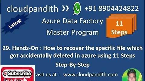 29. Hands-On :How to recover the specific file which got accidentally deleted in azure||Step-By-Step
