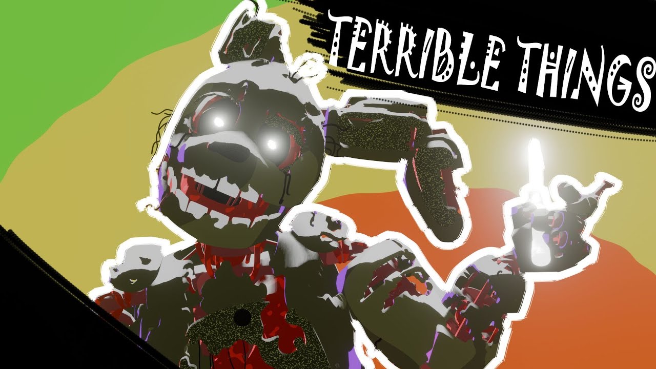 [FNAF] Terrible Things - Short - YouTube