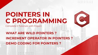 Pointers in C | Complete C Tutorials with Project #8 | Android | Code Debug & Deploy