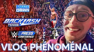 VLOG WWE BACKLASH RINGSIDE : je vous montre TOUT de ce week-end phénoménal !