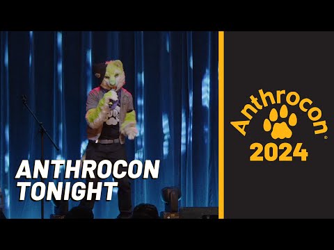Anthrocon Tonight - Anthrocon 2024