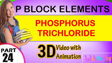 Phosphorus Trichloride p block elements class 12 chemistry subject notes lectures cbse iitjee neet
