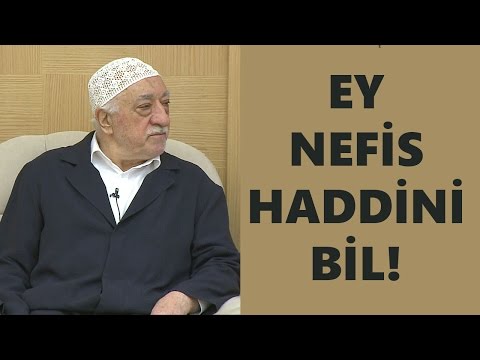 Fethullah Gülen | Ey Nefis Haddini Bil | 487.Nağme