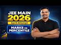 JEE Mains 2026: Marks vs Percentile & Result Date 🔥