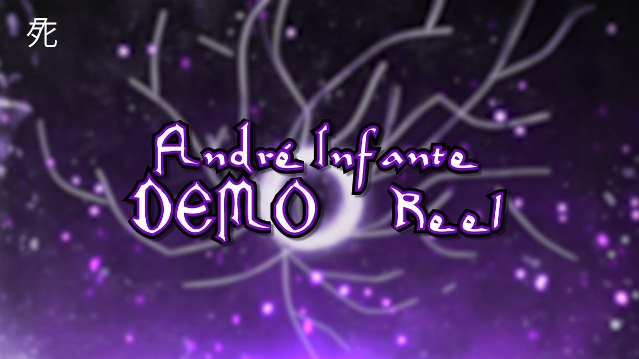 André Infante (DEMO REEL)