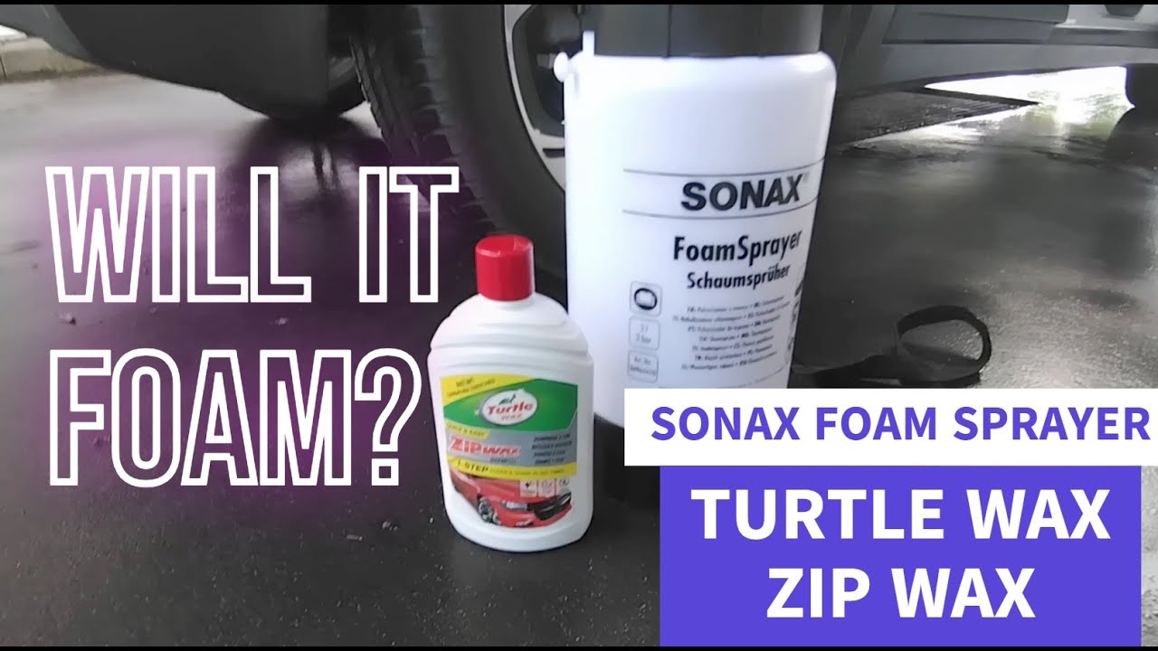 Turtle Wax Zip Wash in Sonax Snow Foam Sprayer Will it foam, clean