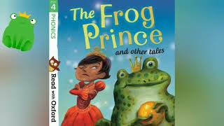 The Frog Prince|Kids book read aloud: The Frog Prince by Pippa Goodhart & Yannick Robert