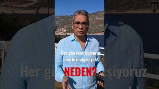 Her Gün Fakirleşiyoruz Ama Kriz Algısı Yok Neden? Kerim Rota 