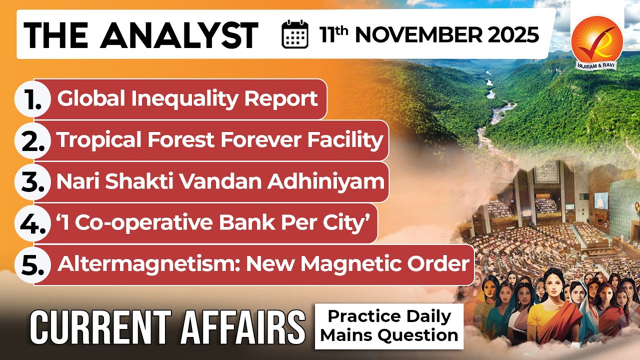 Current Affairs Today 11 Nov 2025 I UPSC Daily Current Affairs I The ...