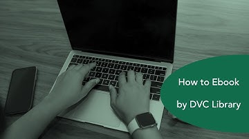 How To Ebook | Diablo Valley College Library | DVC Library
