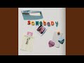 Miniature de la vidéo de la chanson Somebody (Sped Up Version)