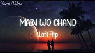 Main Woh Chaand [Slowed+Reverb] Darshan Raval  | Lofi flip | Music lover | @TUNA_Vibes screenshot 5
