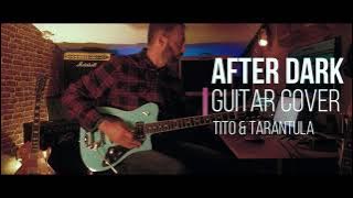 Download lagu After Dark - Cover  - Tito & Tarantula