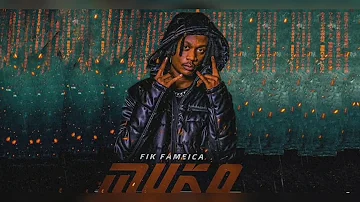 Muko - Fik Fameica (Official Audio)